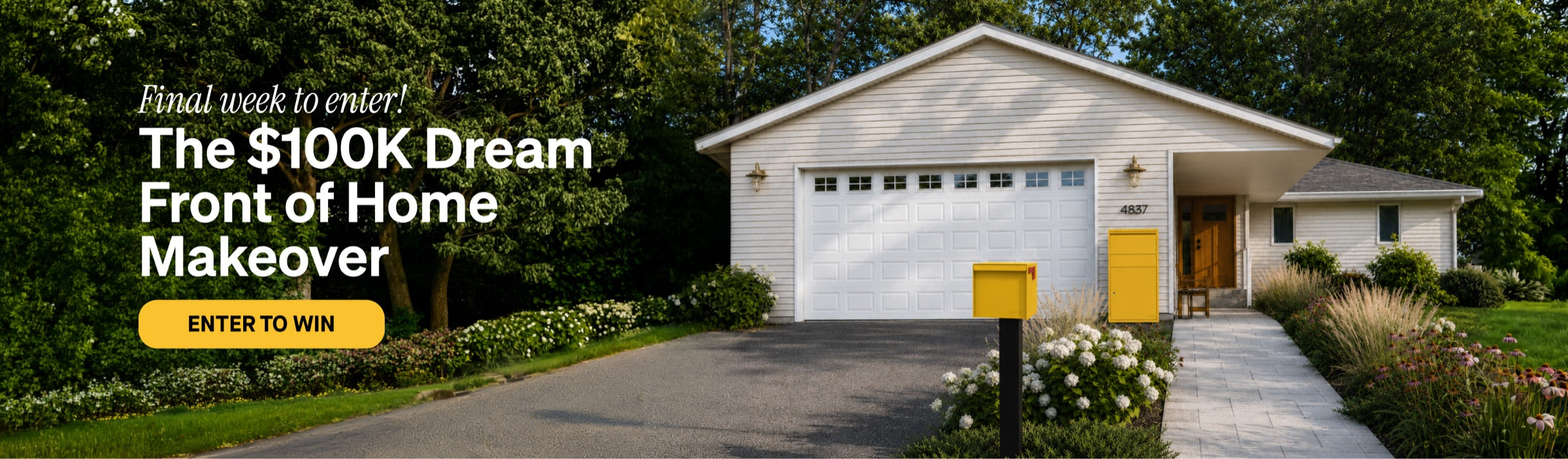 Enter the $100K Dream Front of Home Makeover