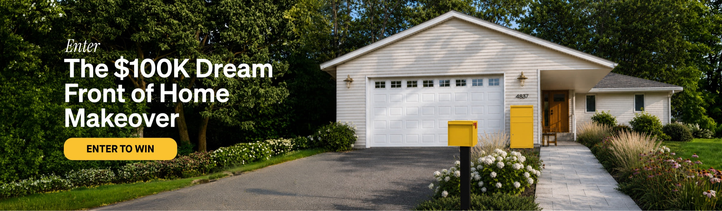 Enter the $100K Dream Front of Home Makeover