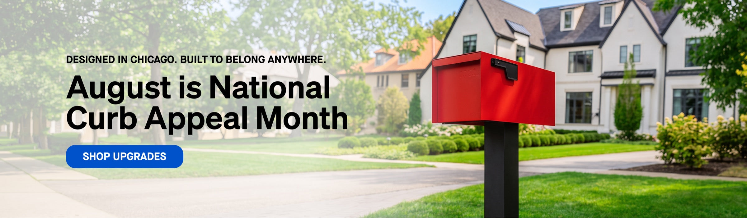 August is National Curb Appeal Month — shop upgrades